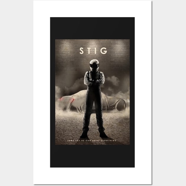 The Stig - Some sayhe can drive everything- Car Legends Wall Art by Great-Peoples